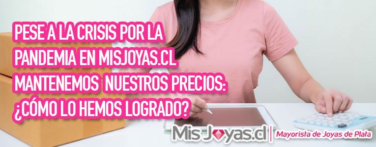 Pese a la crisis por la pandemia mantenemos nuestros precios